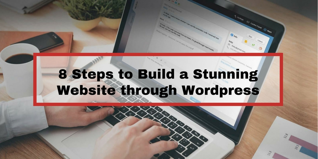 you own a unique website for your company in 8 steps
