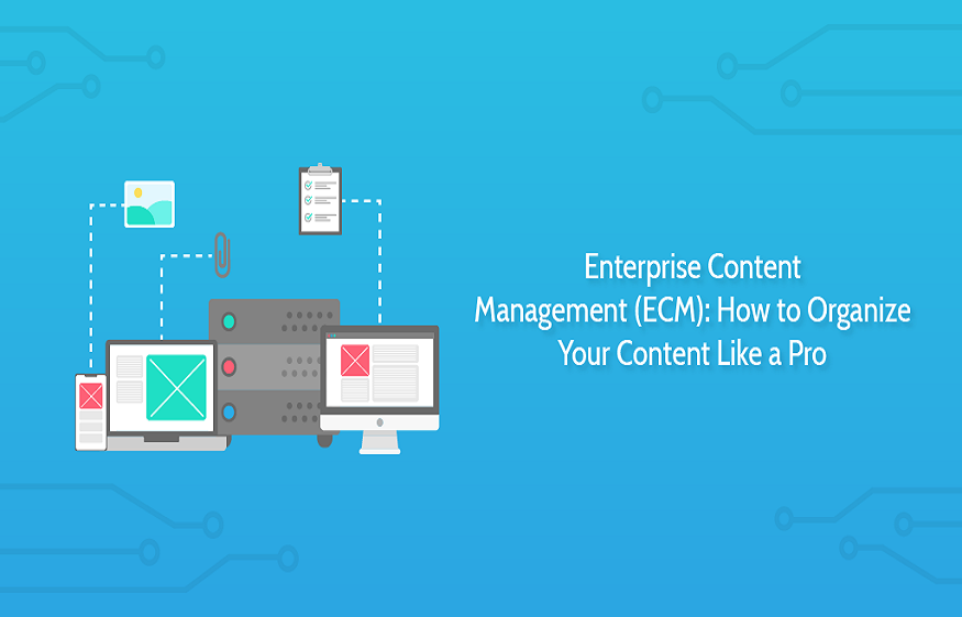Enterprise Content Management